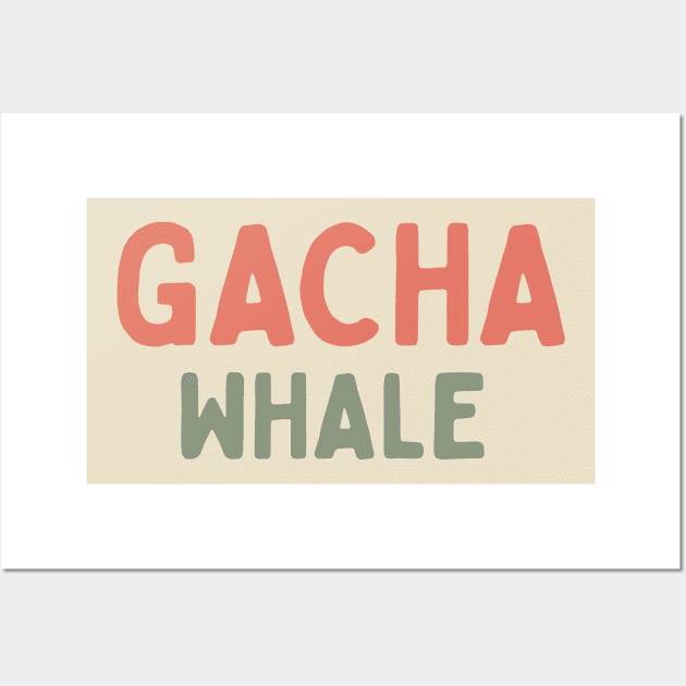 Gacha whale vintage typography Wall Art by Oricca